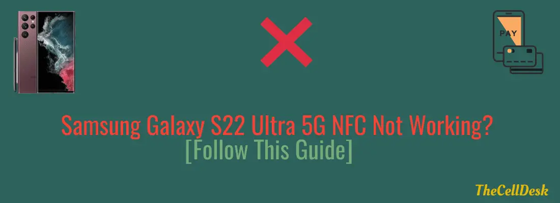 nfc-not-working-on-samsung-galaxy-s22-ultra-5g