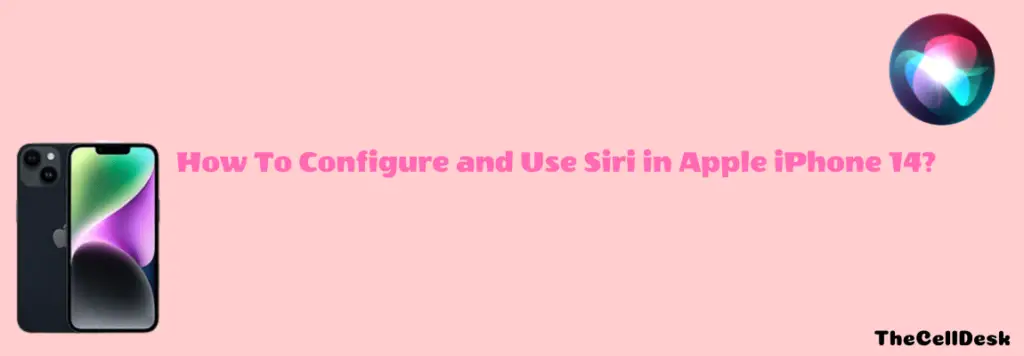 how-to-configure-and-use-siri-on-iphone-14