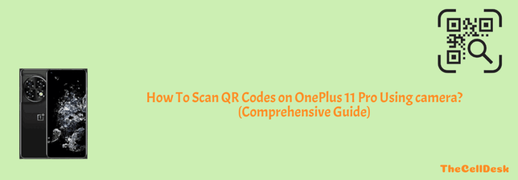 how-to-scan-qr-codes-on-oneplus-11-pro-using-camera