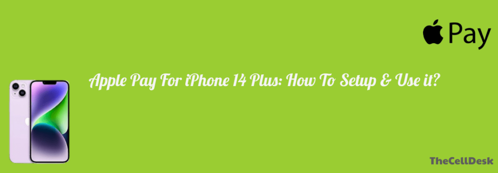 how-to-use-apple-pay-iphone-14-plus