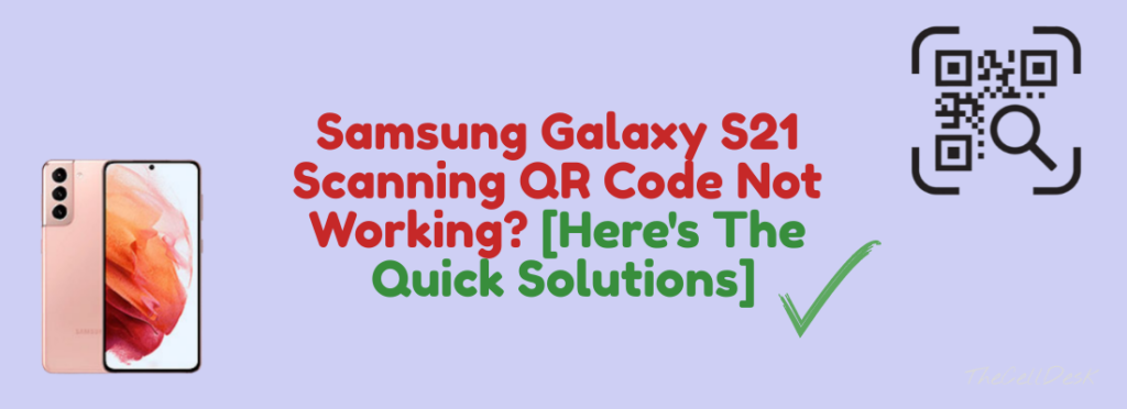 samsung-galaxy-s21-scanning-qr-code-not-working