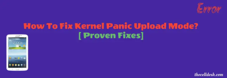 [FIXED] Samsung Galaxy Tab 3 7.0 Kernel Panic Upload Mode