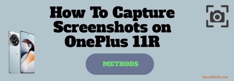 how-to-capture-screenshot-oneplus-11r-guide