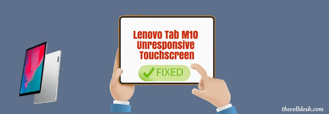 lenovo-tab-m10-touchscreen-not-working