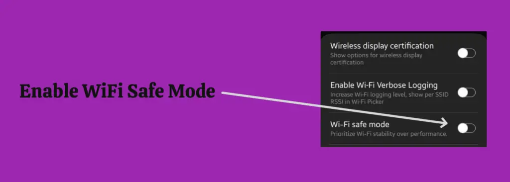 enable WiFi Safe Mode