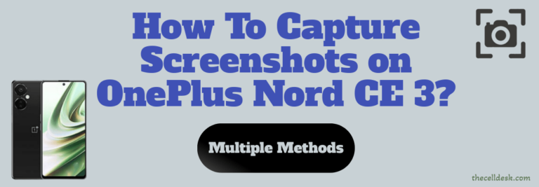 how-to-take-screenshot-on-oneplus-nord-ce-3-guide