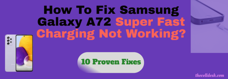 samsung-a72-super-fast-charging-not-working-fixed