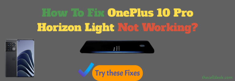 how-to-fix-oneplus-10-pro-horizon-light-not-working