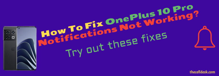 oneplus-10-pro-notifications-not-working-fixed