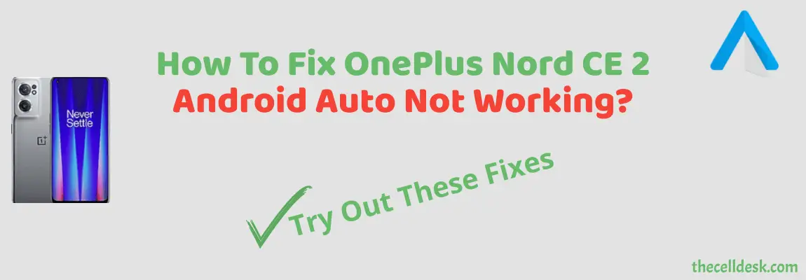 oneplus-nord-ce-2-android-auto-not-working-fixed