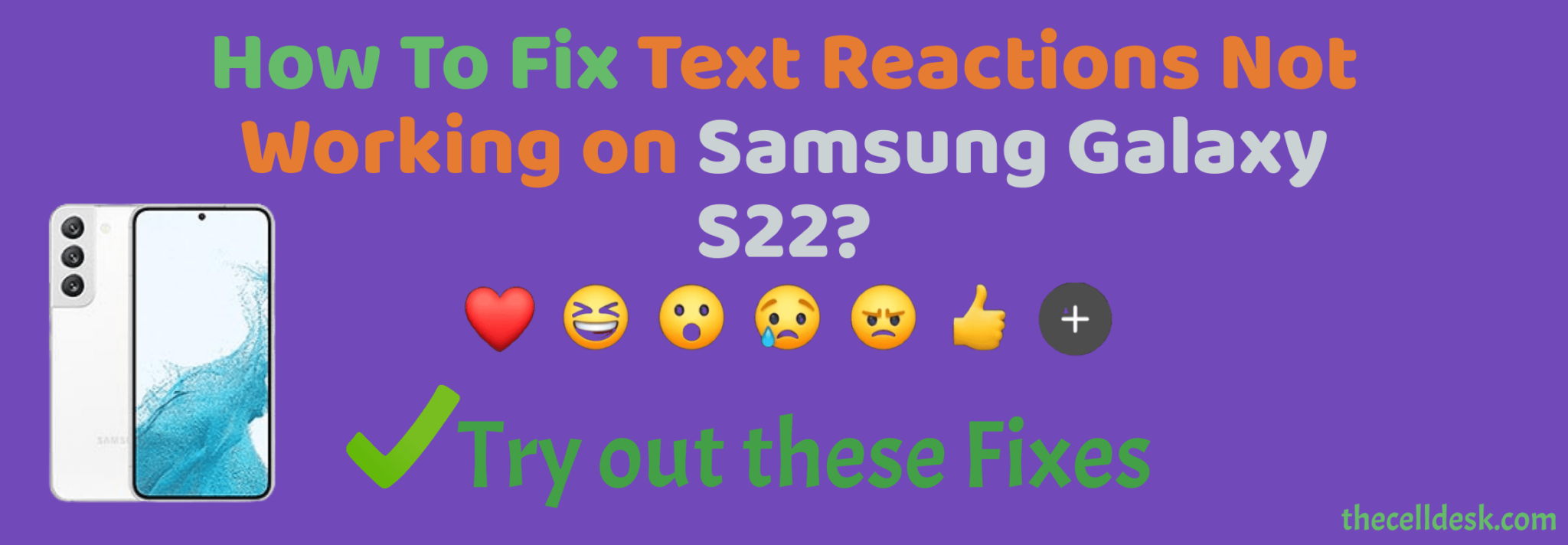 [How To Fix] Samsung Galaxy S22 Text Reactions Not Working?