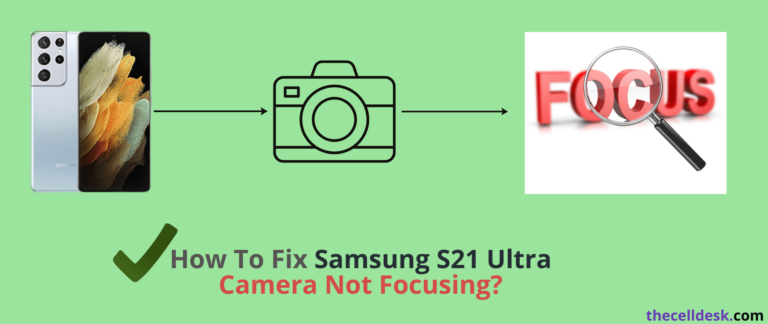 samsung-s21-ultra-camera-not-focusing-guide