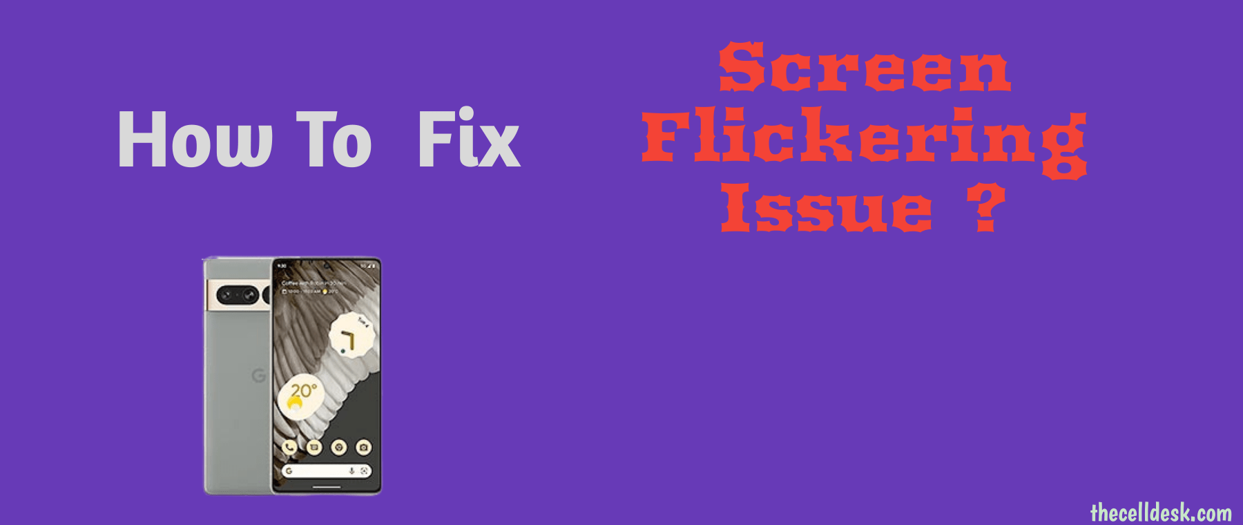 green flickering screen pixel 7 pro