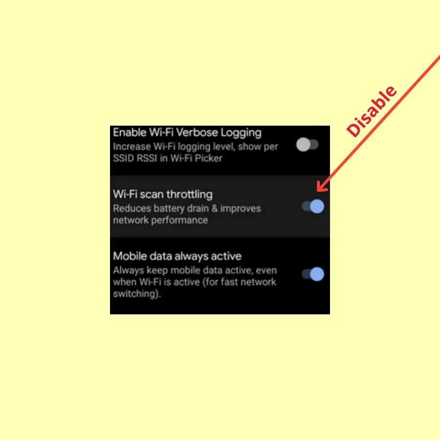 Disable WiFi scan Throttling