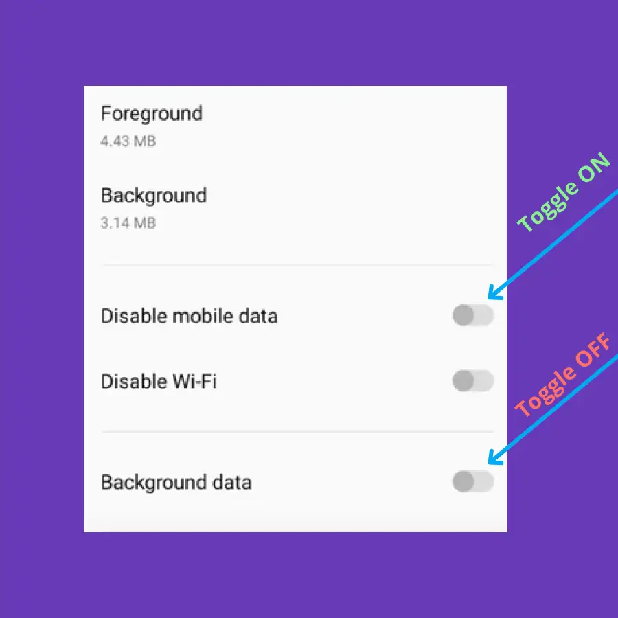 Disable Background data and mobile data